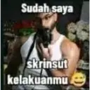 Sudah saya
skrinsut
kelakuanmu