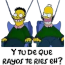 Y TU De Que
RAYOS te Ries eH?