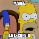 MARGE
LA ESCOPETA