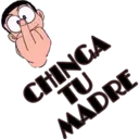 CHINGA
TU
MADRE