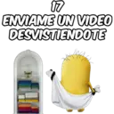 17 ENVIAME UN VIDEO DESVISTIENDOTE