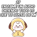27 ENVIAME UN AUDIO DICIENDO TODO LO QUE TE GUSTA DE MI