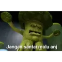 Jangan santai mulu anj