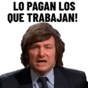 LO PAGAN LOS QUE TRABAJAN!