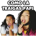 COMO LA TRAIGAS PAPI 8-CM