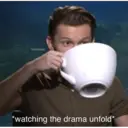 @tomxtess
*watching the drama unfold*