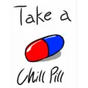Take a
Chill Pill