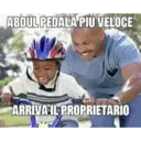 ABDUL PEDALA PIÙ VELOCE
ARRIVA IL PROPRIETARIO