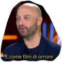 y.iÈ come film di orrore