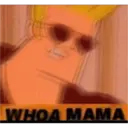WHOA MAMA