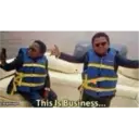 This Is Business...