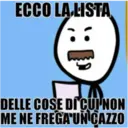 ECCO LA LISTA
1
DELLE COSE DI CUI NON
ME NE FREGA'UN CAZZO