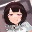 Ora voglio fare
sesso con te