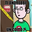 STA LONTAN STA LONT
TI ANDREBBE
OUTOF
SERVIZ
UN COITO ?
S
