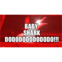 BABY
SHARK
DODODODODODODO!!!