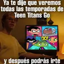 Ya te dije que... ️ 14