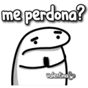 me perdona?
Valentina