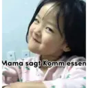 19
Mama sagt Komm essen