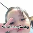 Mir ist langweilig