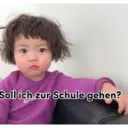 Soll ich zur Schule gehen?
SAT