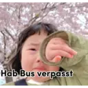 Hab Bus verpasst