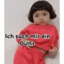 Ich such mir ein
Outfit