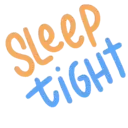 Sleep tight