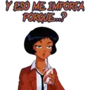 Y ESO ME IMPORTA
PORQUE...?
