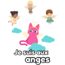 Je suis aux
anges