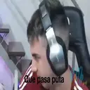 Que pasa puta