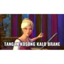 TANGAN KOSONG KALO BRANE