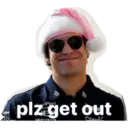 Tun
NS
plz get out
Clar