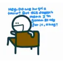 Hey. Do we huquiz tmrw! But this doesn's meen I'm gonna Study for it, okay!