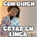CON QUIEN
CO
COKKI
ESTAS EN
LINEA