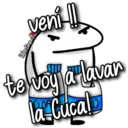 veni-!!
Valentina
te woy a lavar
la Cucal™