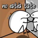 no estés tiste
Valentina
Ⓡ