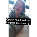 Opzich hou ik wel van
jongens die homo zijn