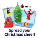 MSIG
Suns
Spread your
Christmas cheer!