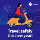 MSIG
Travel safely
this new year!