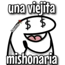 una viejita
$ $
Valentina
mishonaria