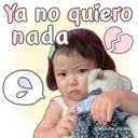Ya no quiero
nada