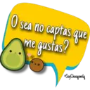 O sea no captas que
me gustas?
Soy Choogomila