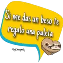 Si me das un beso te
regalo una paleta
Soy Choogomila