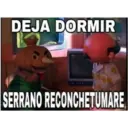 DEJA DORMIR SERRANO RECONCHETUMARE