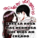 ERES LA ROSA
MAS HERMOSA
QUE DIOS AH
CREADO