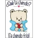 ¿Qué ta chendo?
iTa chendo frío!