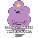 DEJA YA DE SER
TAN ESTÚPIDA