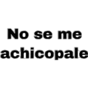 No se me achicopale