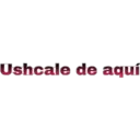 Ushcale de aquí
