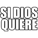 SI DIOS QUIERE